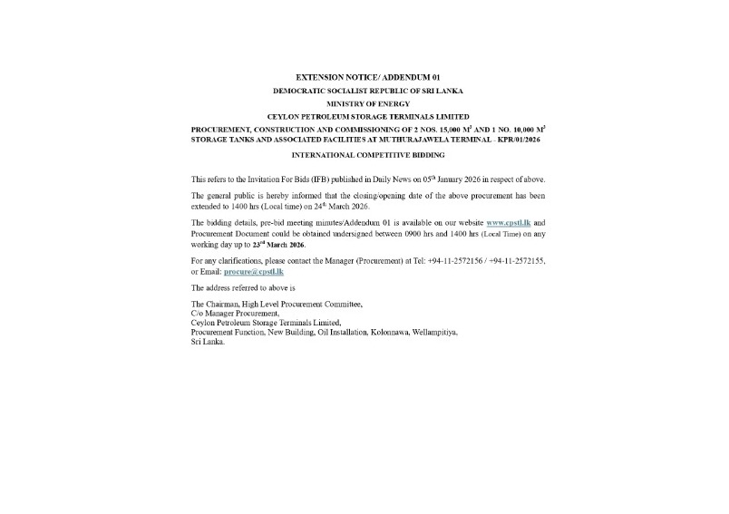 Addendum Notice - Ceylon Petroleum Storage Terminals Limited Procurement, Construction and Commissioning of 2 Nos. 15,000 m3 and 1 No. 10,000 m3 Storage Tanks and Associated Facilities at Muthurajawela
