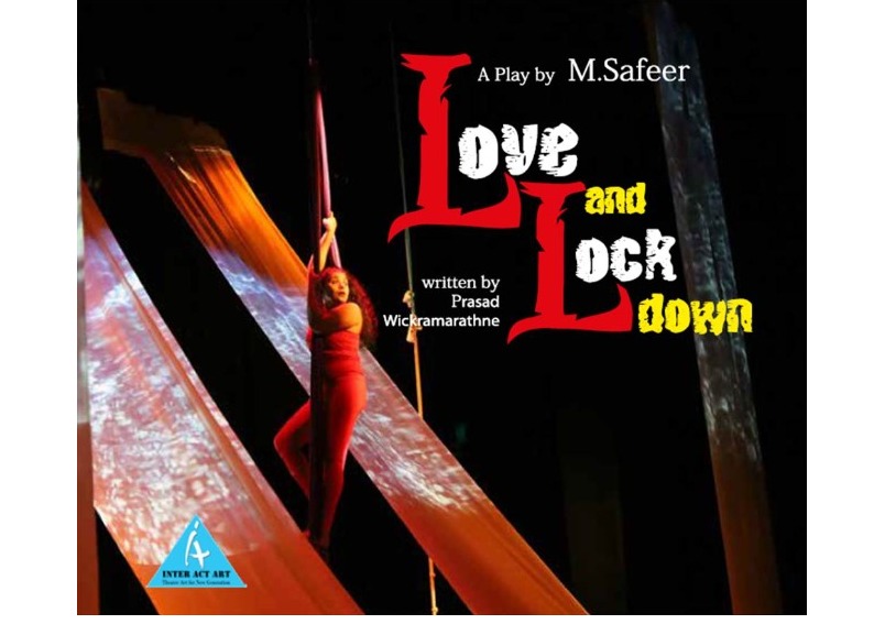 Sri Lankan Drama ”Love and Lockdown” staged at  23rd Sabancı Adana International Theater Festival