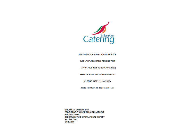 Invitation for Bids (IFB) - SriLankan Catering Ltd Invitation for Submission of Bids for Supply of Juice Items for One Year (1st July 2026 to 30th June 2027)